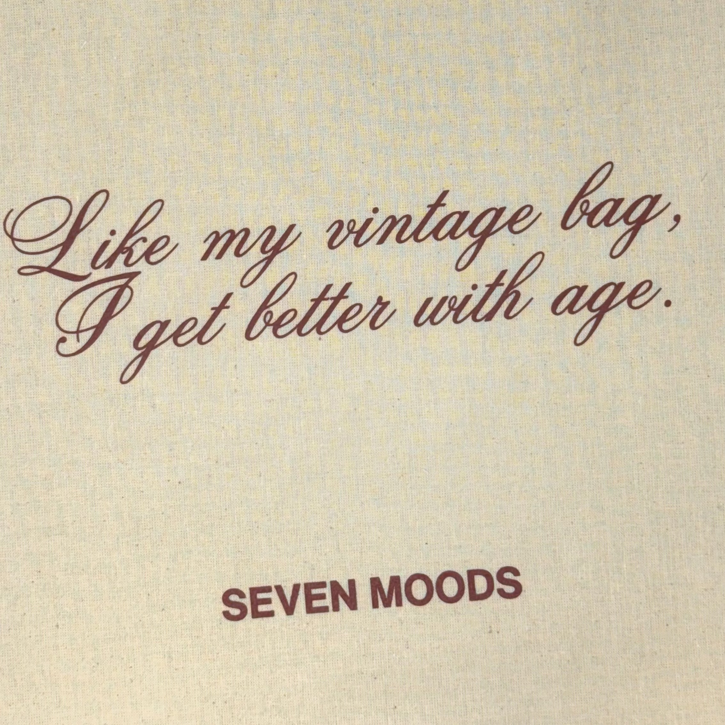 The "Get Better With Age" Tote