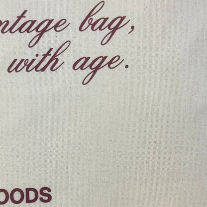 The "Get Better With Age" Tote